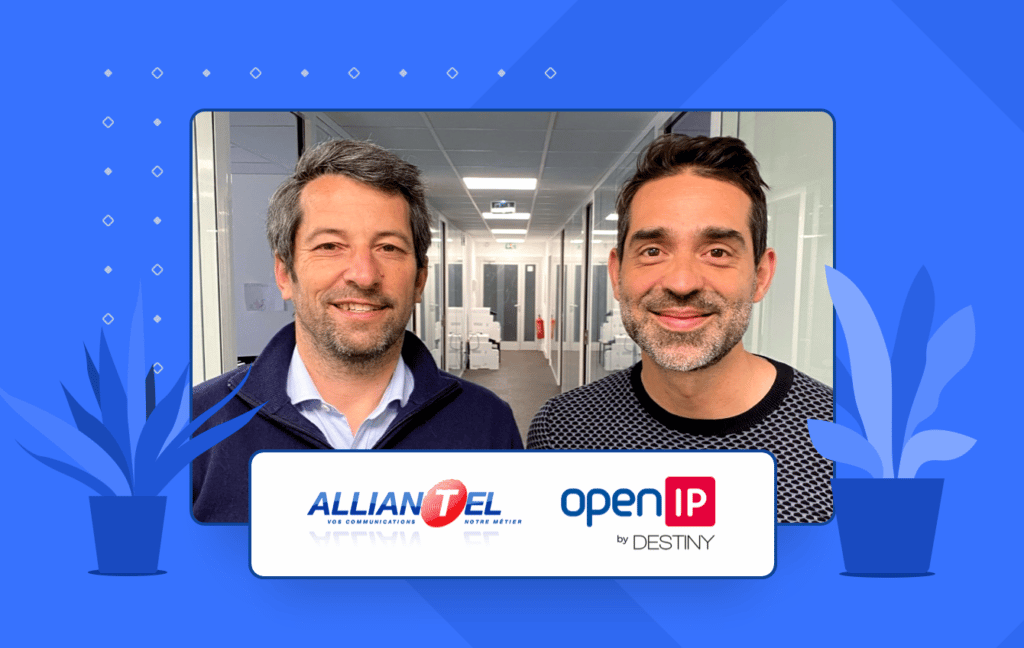 OpenIP poursuit sa croissance avec l’acquisition d’Alliantel - Dstny France